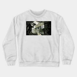 College Way 160th Street & Linden Avenue, Shoreline, Washington by Mistah Wilson Crewneck Sweatshirt